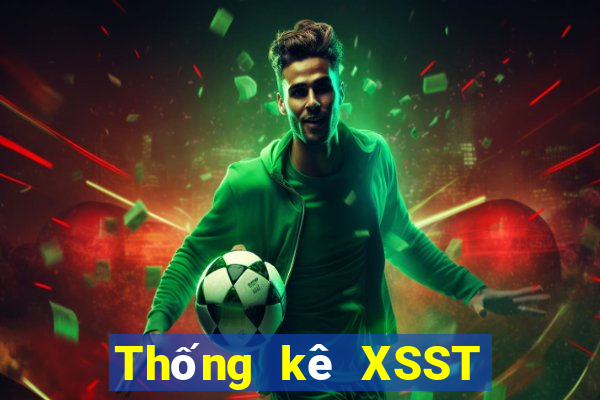 Thống kê XSST Thứ 7