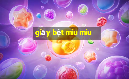 giầy bệt miu miu