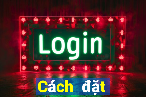 Cách đặt cược XSQNA ngày 3