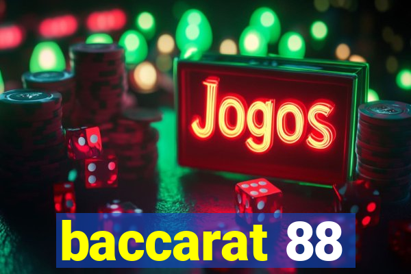 baccarat 88