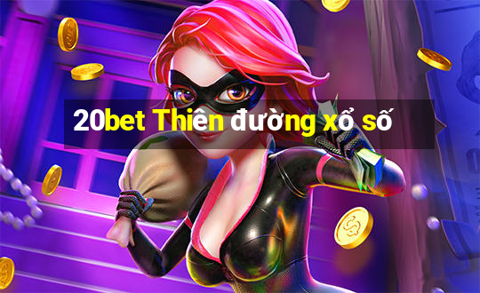 20bet Thiên đường xổ số