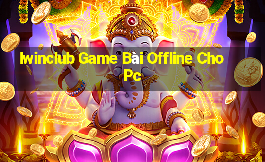 Iwinclub Game Bài Offline Cho Pc