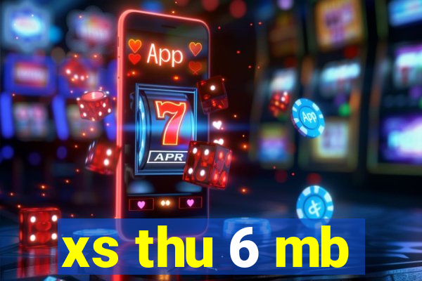 xs thu 6 mb