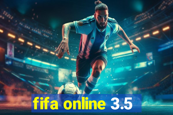 fifa online 3.5