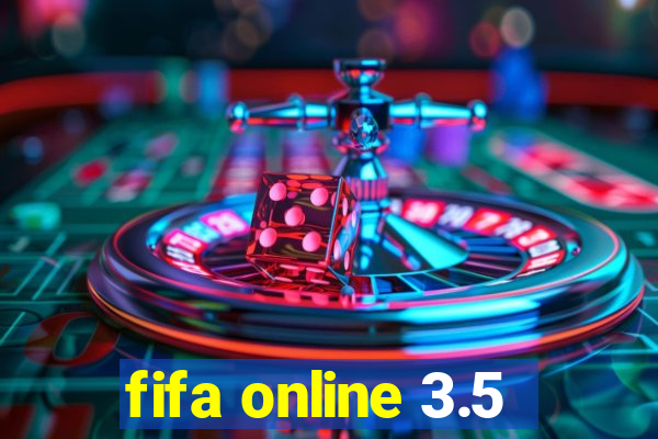 fifa online 3.5