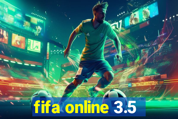 fifa online 3.5