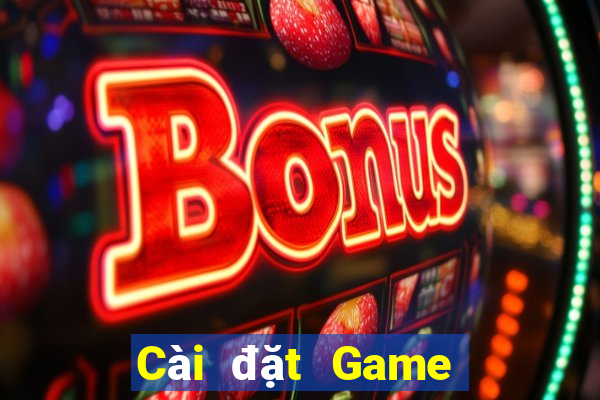 Cài đặt Game bài địa chủ Tải về