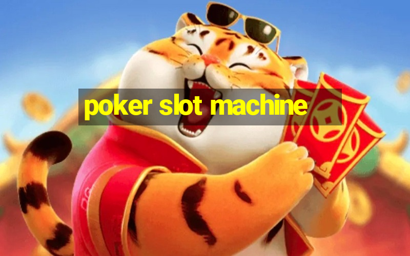 poker slot machine