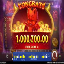 cách chơi nổ hũ win