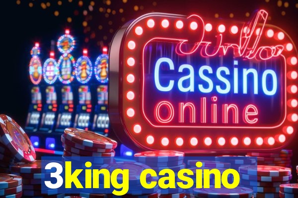 3king casino