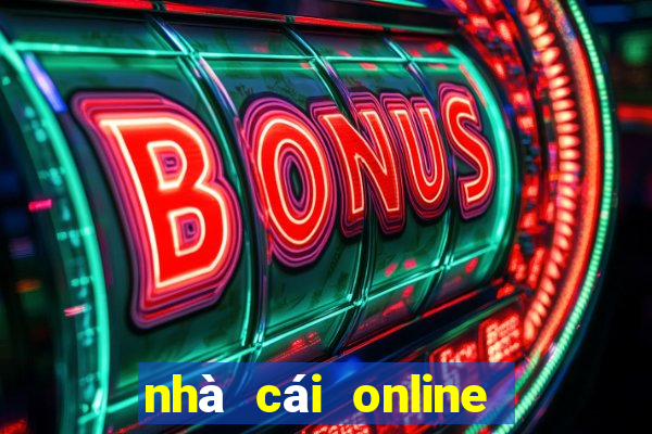 nhà cái online uy tín