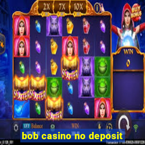 bob casino no deposit