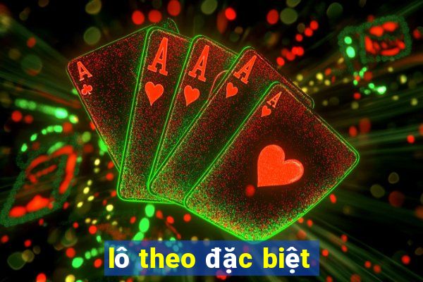 lô theo đặc biệt