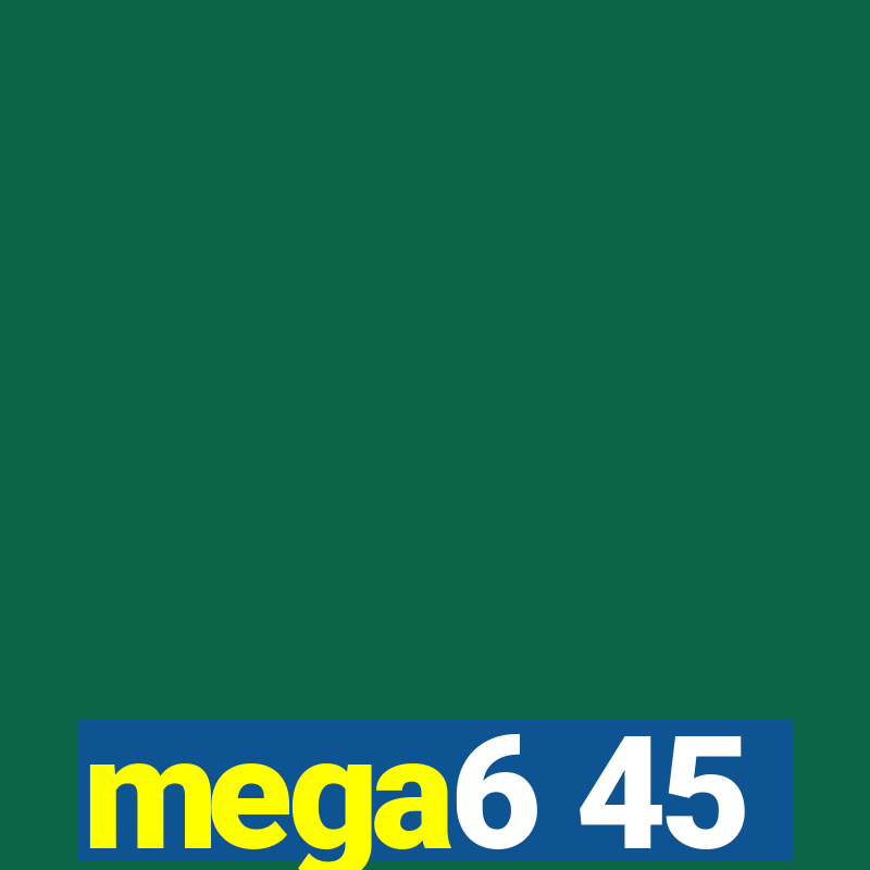 mega6 45