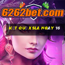 kết quả XSLA ngày 16