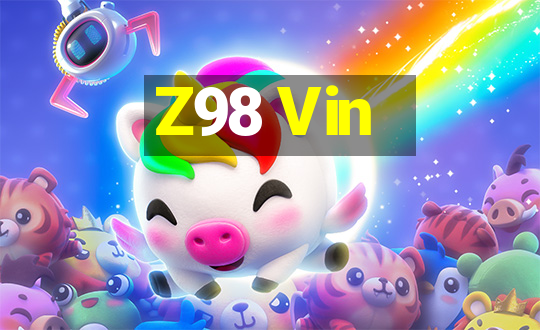 Z98 Vin