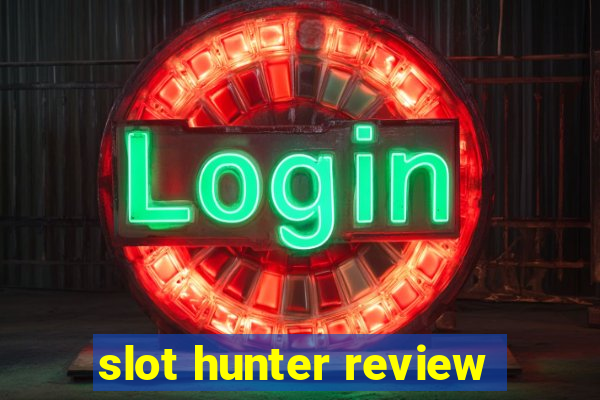 slot hunter review