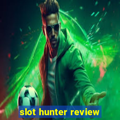 slot hunter review