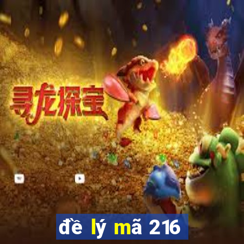 đề lý mã 216