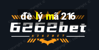 đề lý mã 216