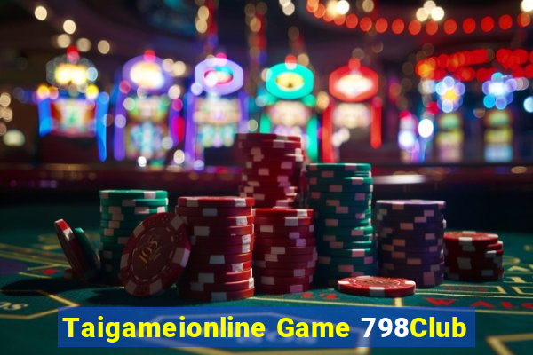 Taigameionline Game 798Club