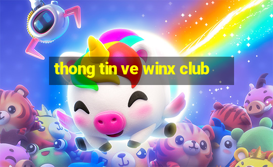 thong tin ve winx club