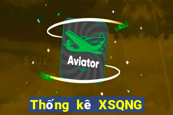 Thống kê XSQNG ngày 24