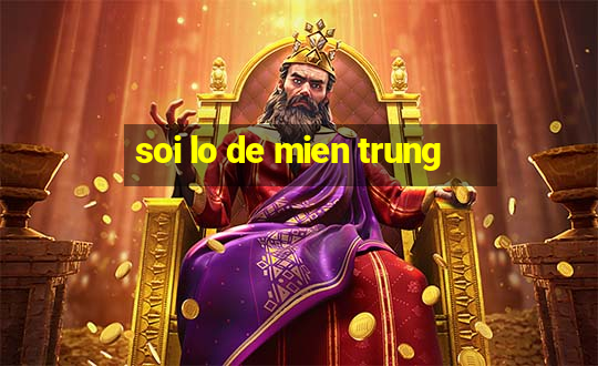 soi lo de mien trung