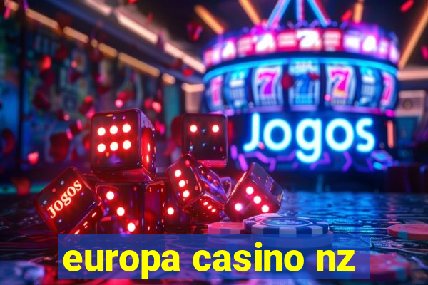 europa casino nz