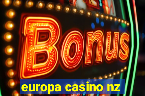 europa casino nz