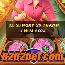 xổ số ngày 29 tháng 1 năm 2024