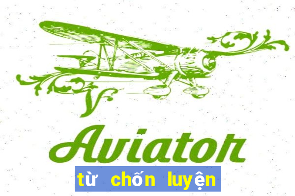 từ chốn luyện hình pdf