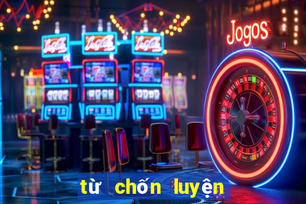 từ chốn luyện hình pdf