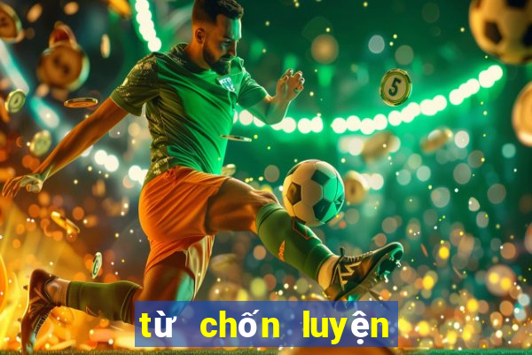 từ chốn luyện hình pdf