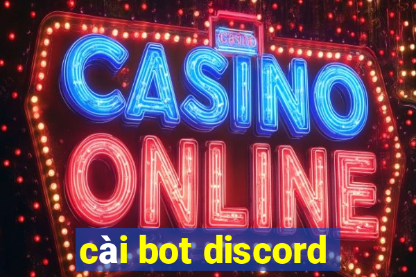 cài bot discord