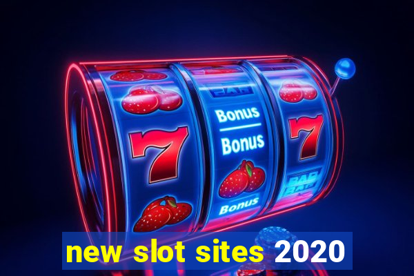 new slot sites 2020