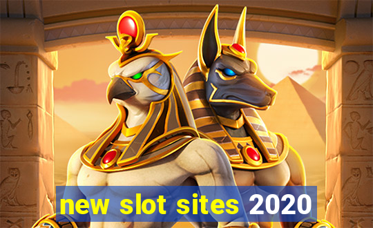 new slot sites 2020