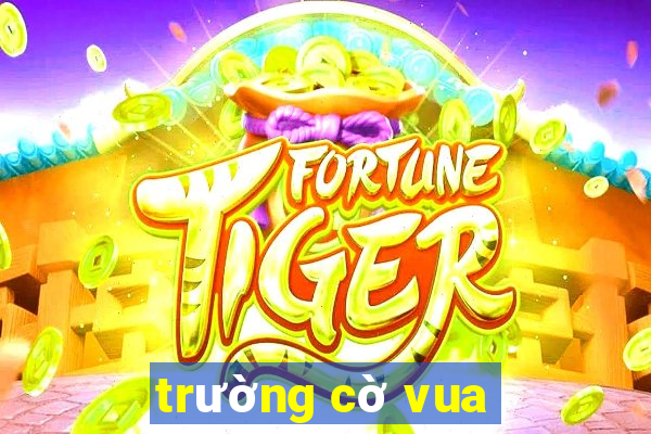 trường cờ vua