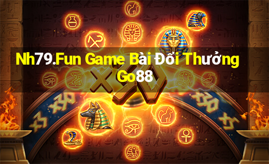 Nh79.Fun Game Bài Đổi Thưởng Go88