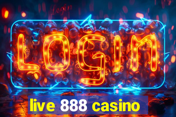 live 888 casino