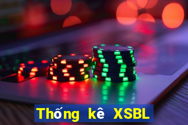 Thống kê XSBL Thứ 2