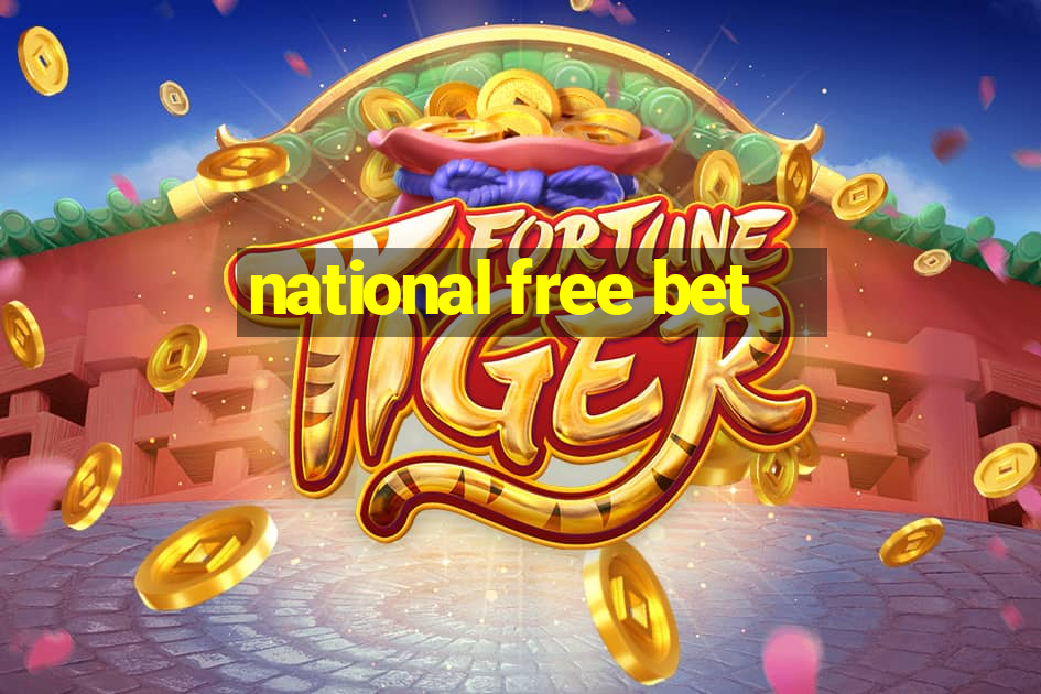 national free bet