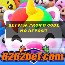 betvisa promo code no deposit