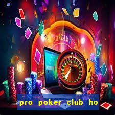 pro poker club ho chi minh