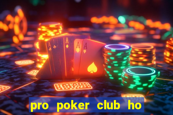 pro poker club ho chi minh