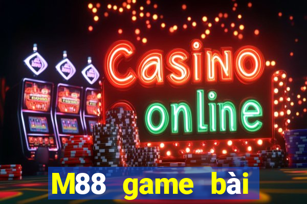 M88 game bài Đại Tây Dương