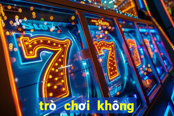 trò chơi không có mạng