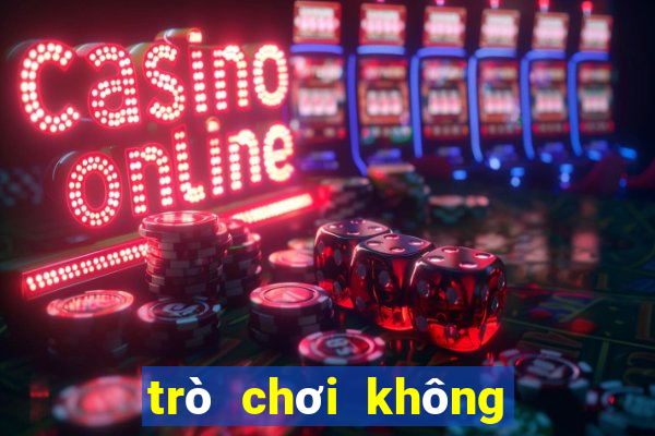 trò chơi không có mạng