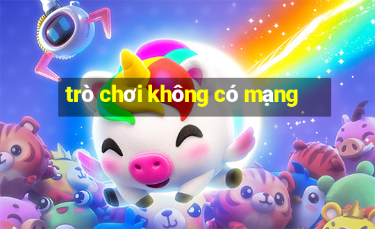 trò chơi không có mạng