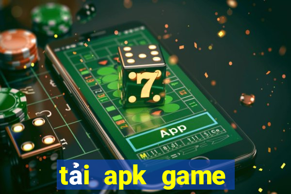 tải apk game danh bai doi thuong